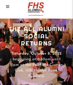 After a two-year break, The Fairfield High School All-Alumni Social is back! Save the date, October 8 from 6:30-11:00 p.m. at the Fairfield Civitan Center! 